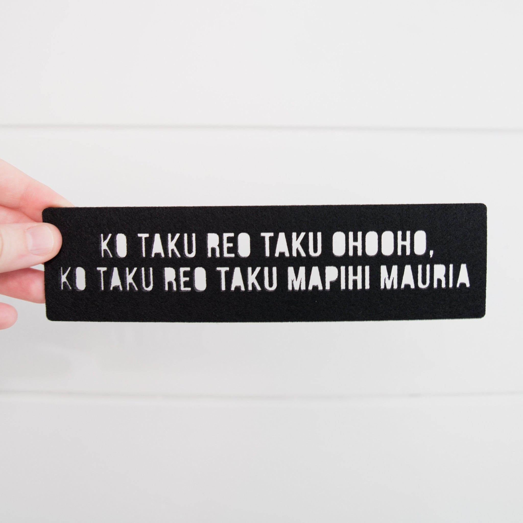 Te Reo Māori Felt Bookmark - Ko taku reo taku ohooho, ko taku reo taku mapihi mauria